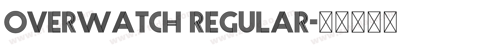 OVERWATCH Regular字体转换